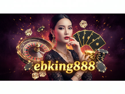 สล็อตเว็บตรง ebking888